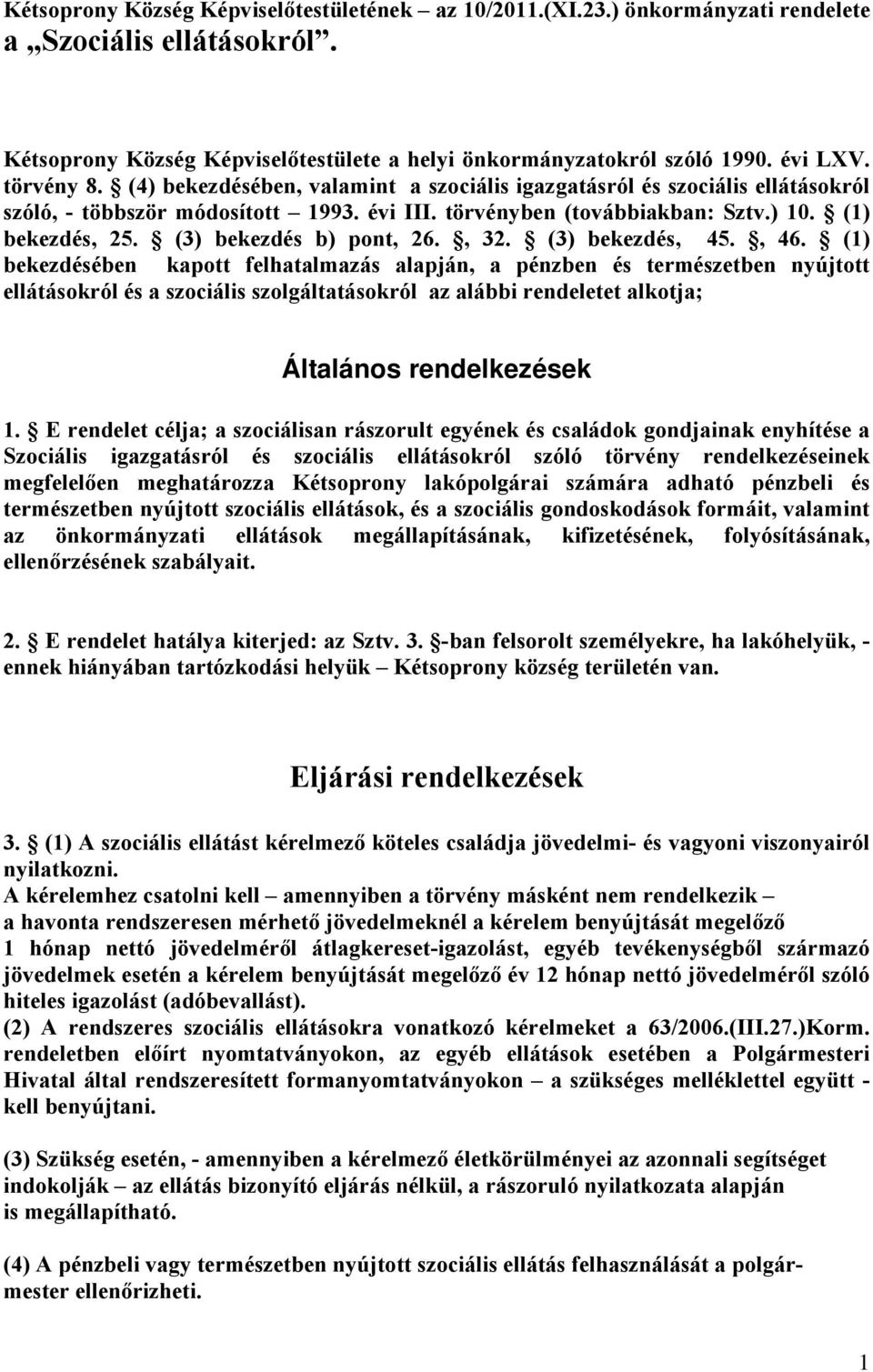 (3) bekezdés b) pont, 26., 32. (3) bekezdés, 45., 46.