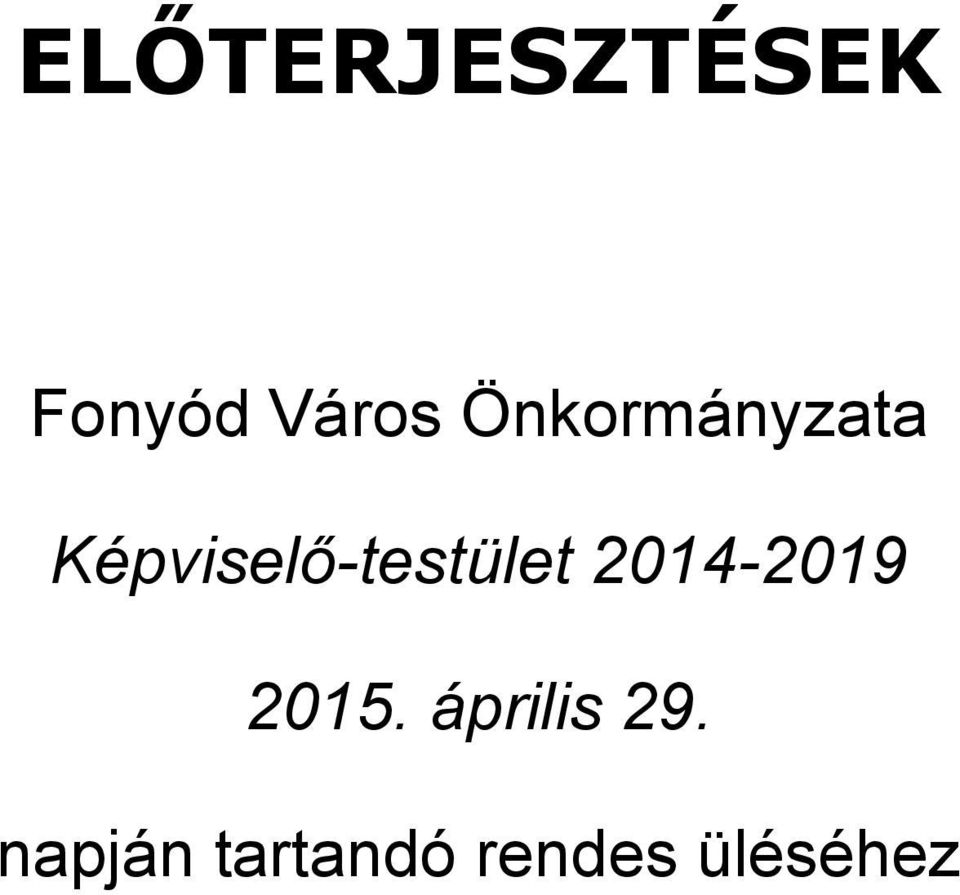 Képviselő-testület 2014-2019