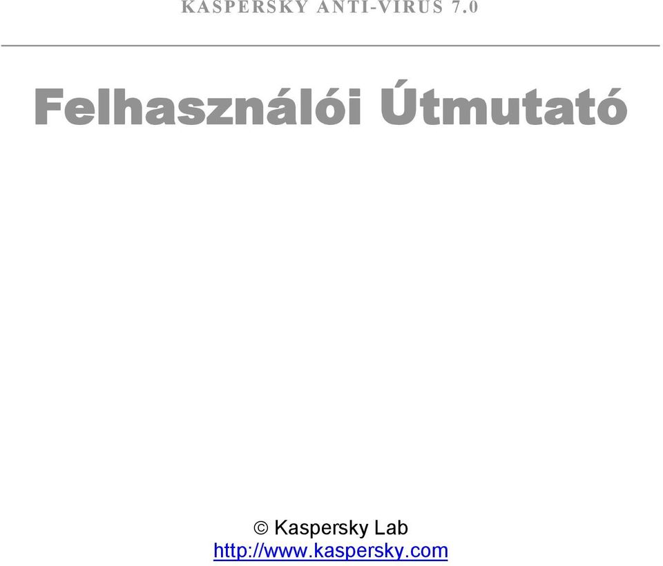 Útmutató Kaspersky