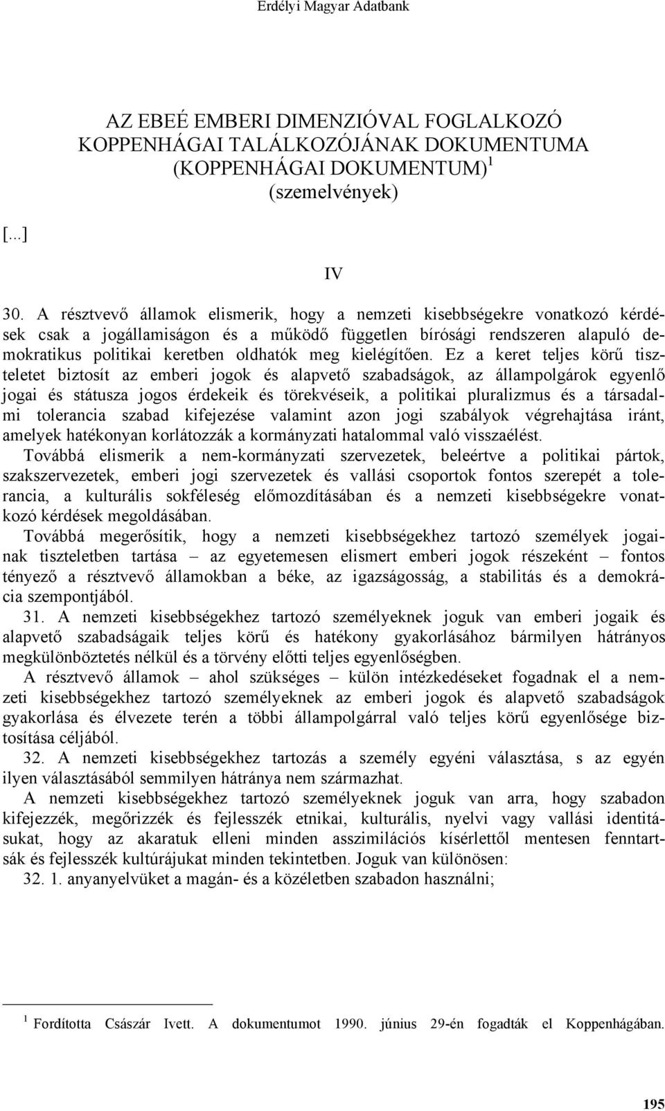 kielégítően.