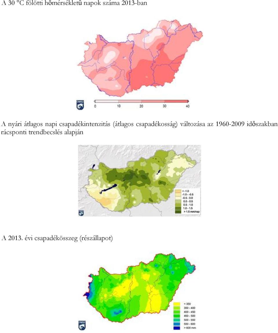 csapadékosság) változása az 1960-2009 időszakban