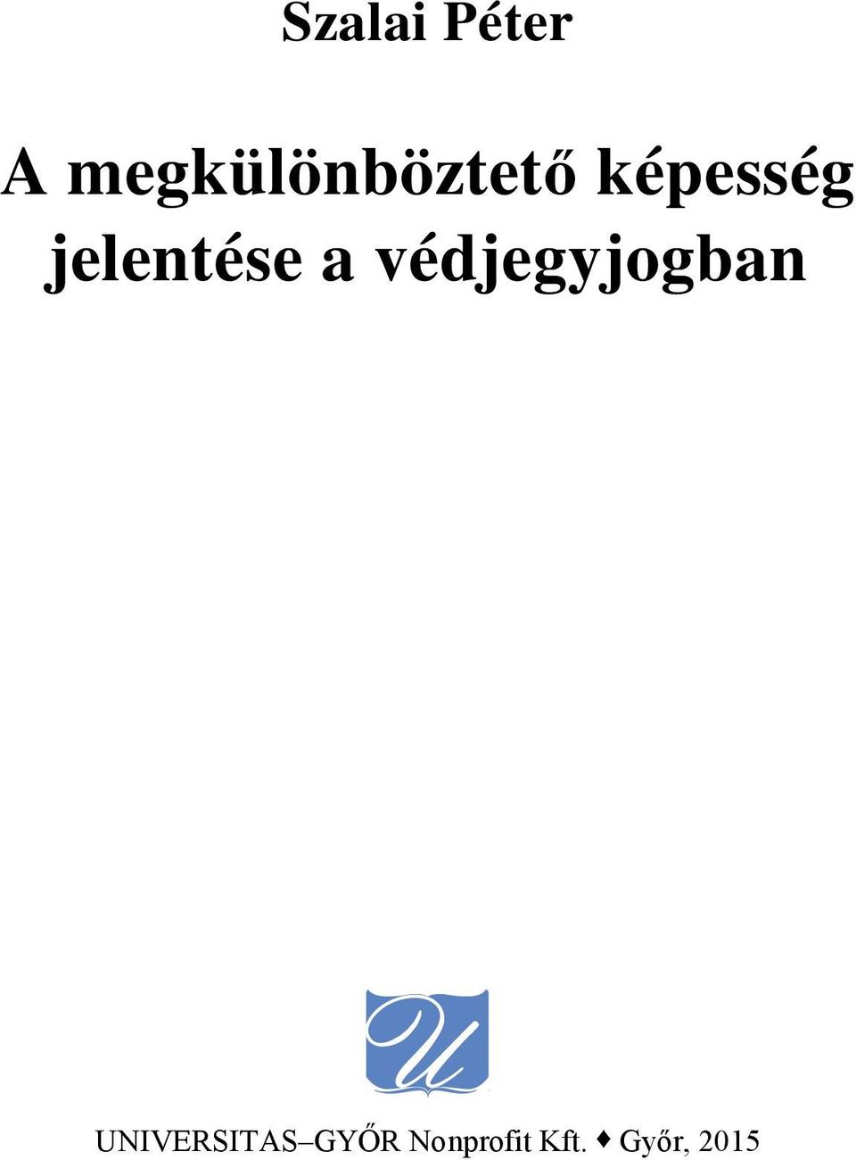 jelentése a védjegyjogban