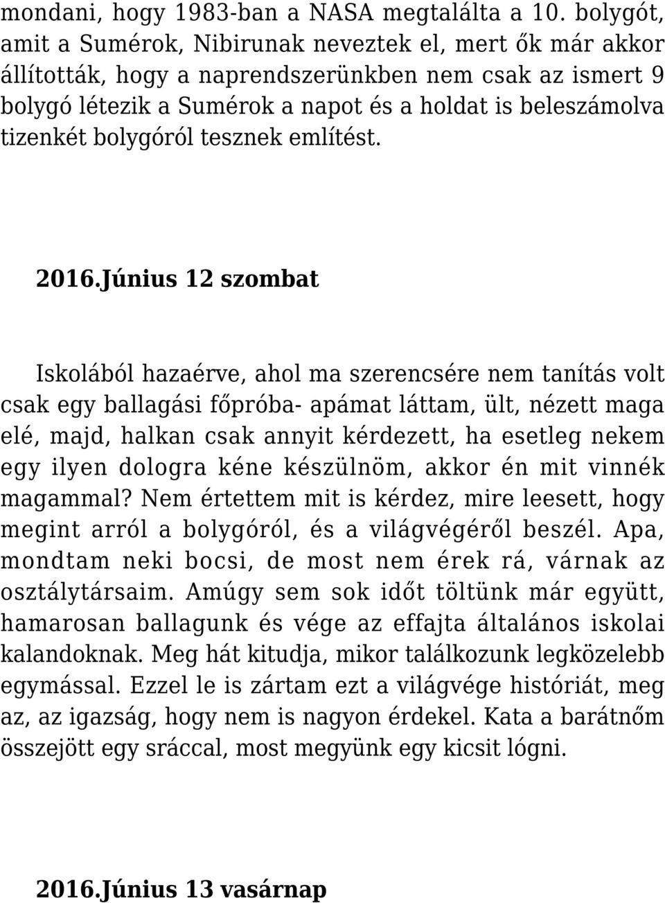 bolygóról tesznek említést. 2016.