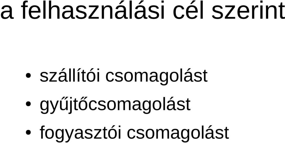 csomagolást