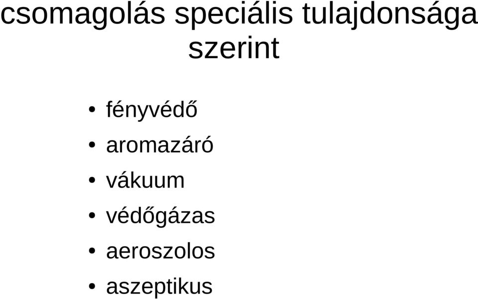 fényvédő aromazáró