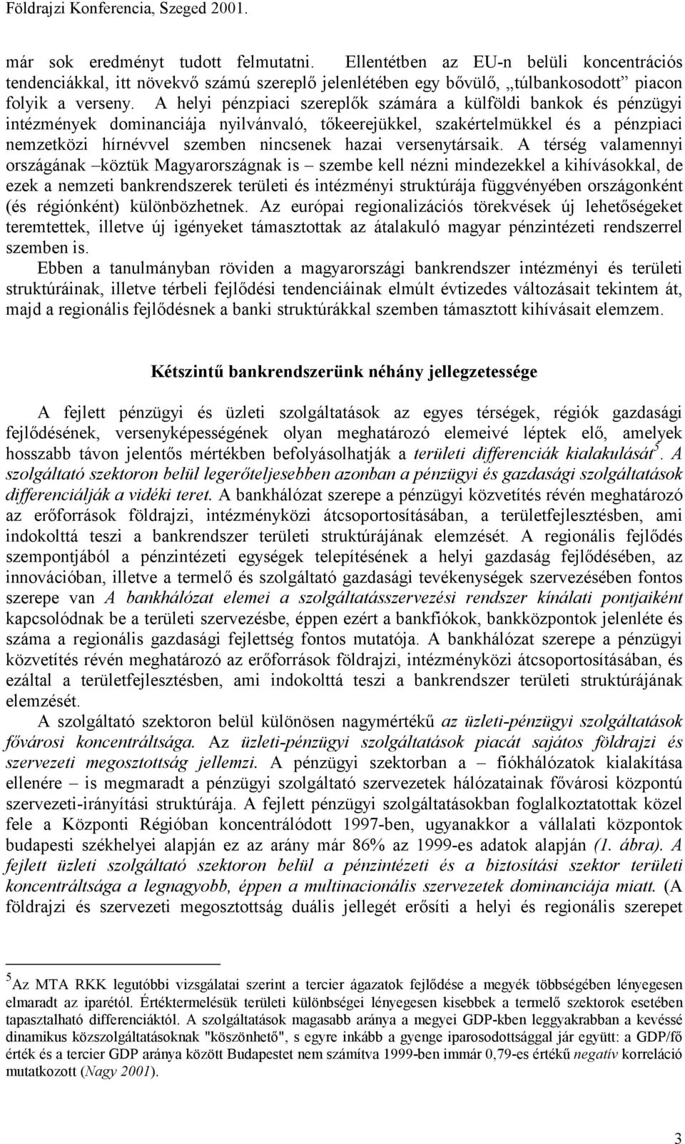 versenytársaik.
