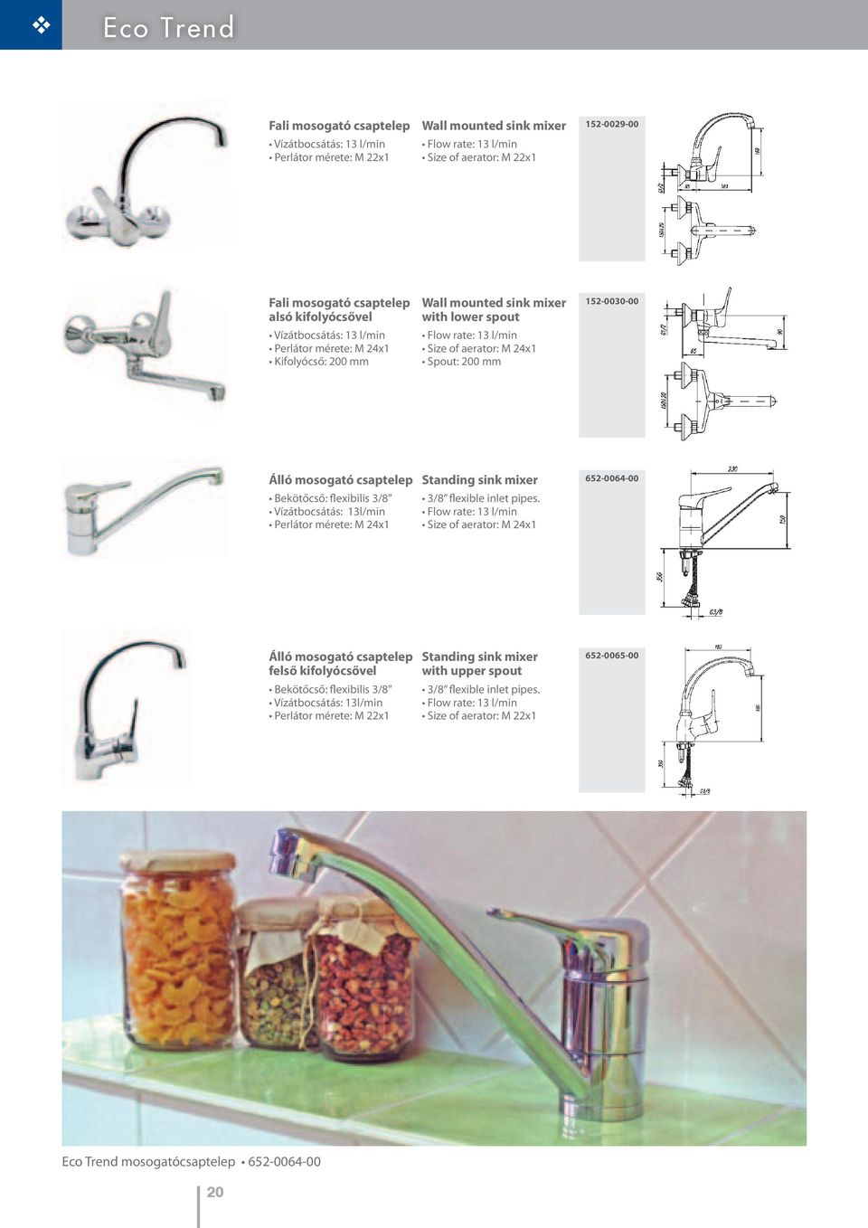 mosogató csaptelep Bekötőcső: flexibilis 3/8 Vízátbocsátás: 13l/min Perlátor mérete: M 24x1 Standing sink mixer 3/8 flexible inlet pipes.