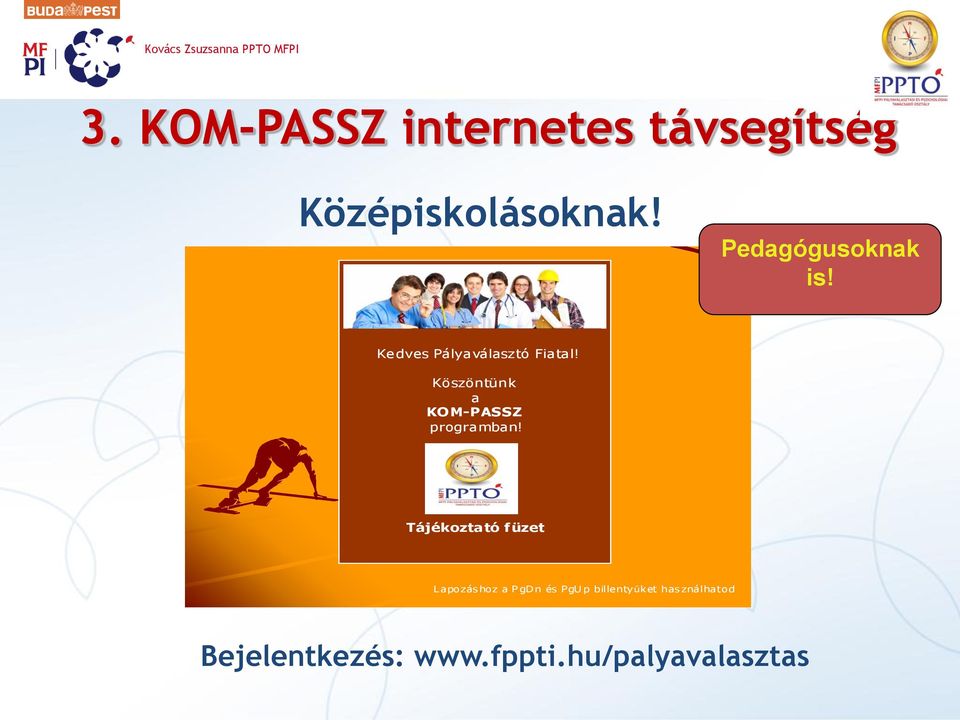 Köszöntünk a KOM-PASSZ programban!