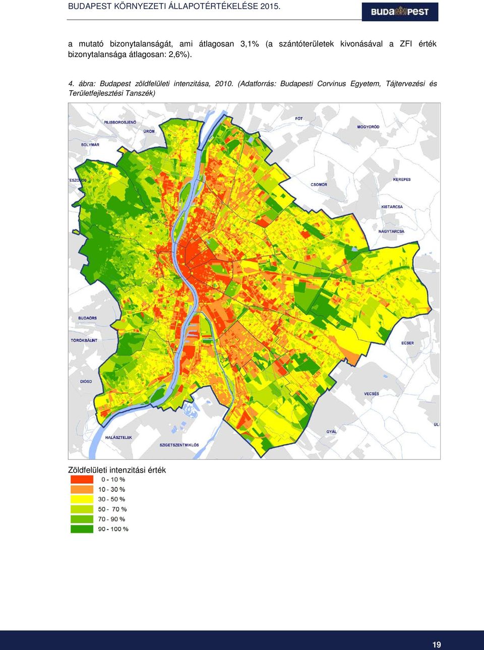 ábra: Budapest zöldfelületi intenzitása, 2010.