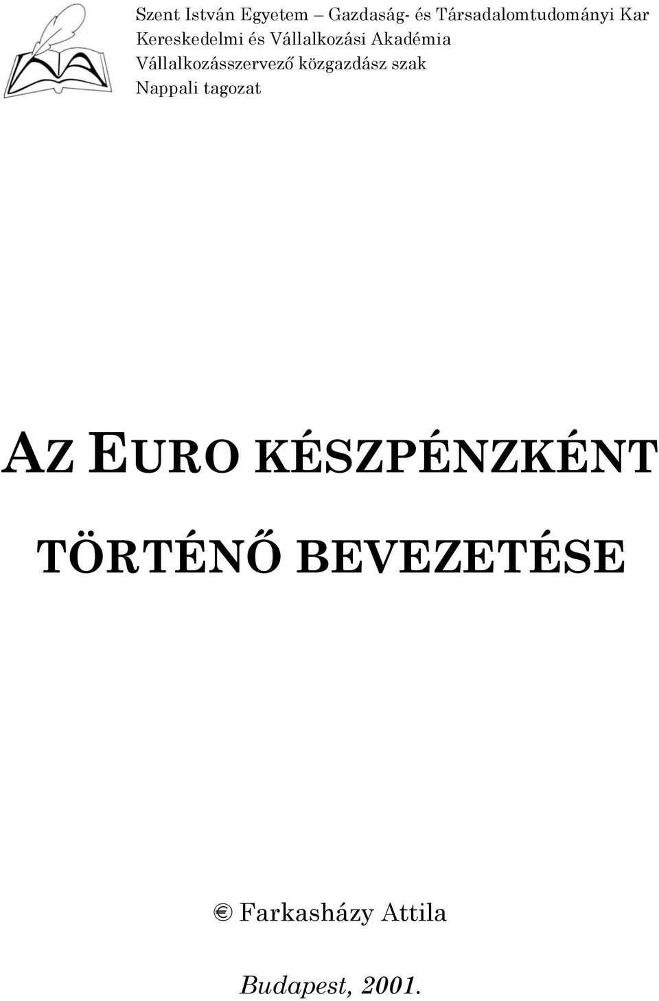 Vállalkozási Akadémia Vállalkozásszervező