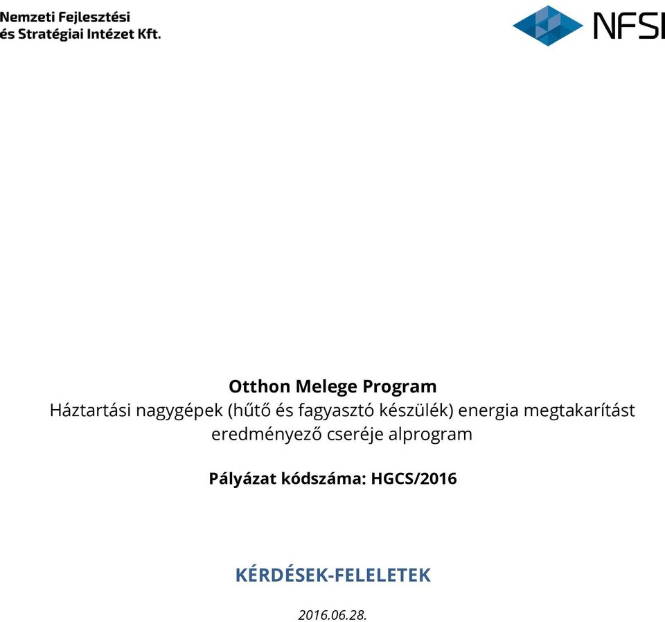 megtakarítást eredményező cseréje alprogram