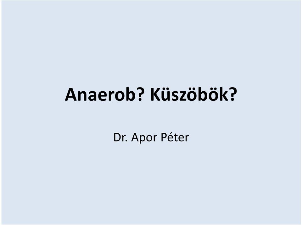 Dr. Apor