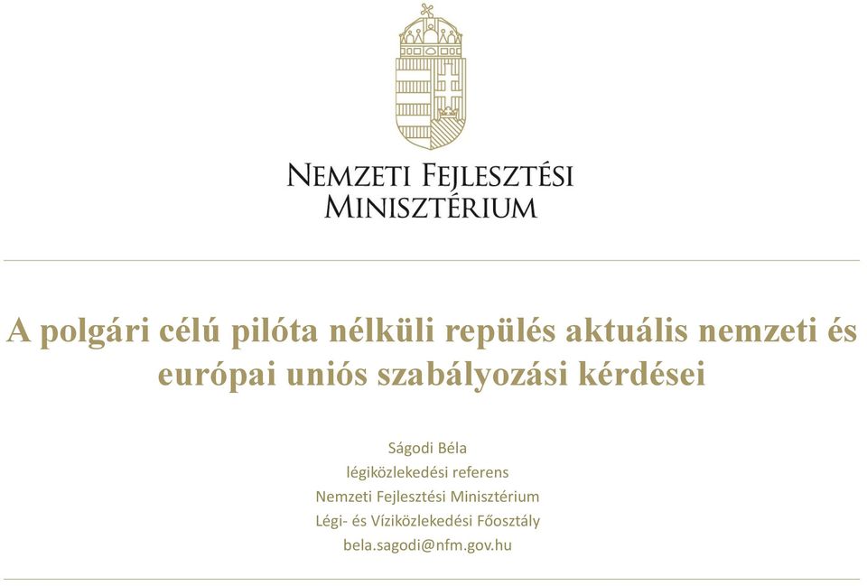 légiközlekedési referens Nemzeti Fejlesztési