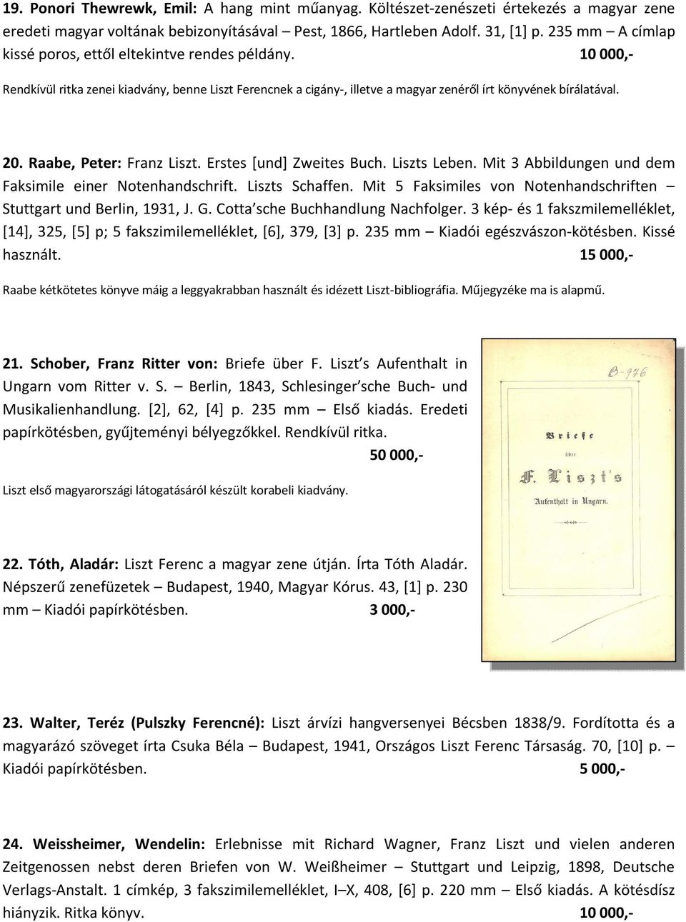 Raabe, Peter: Franz Liszt. Erstes [und] Zweites Buch. Liszts Leben. Mit 3 Abbildungen und dem Faksimile einer Notenhandschrift. Liszts Schaffen.