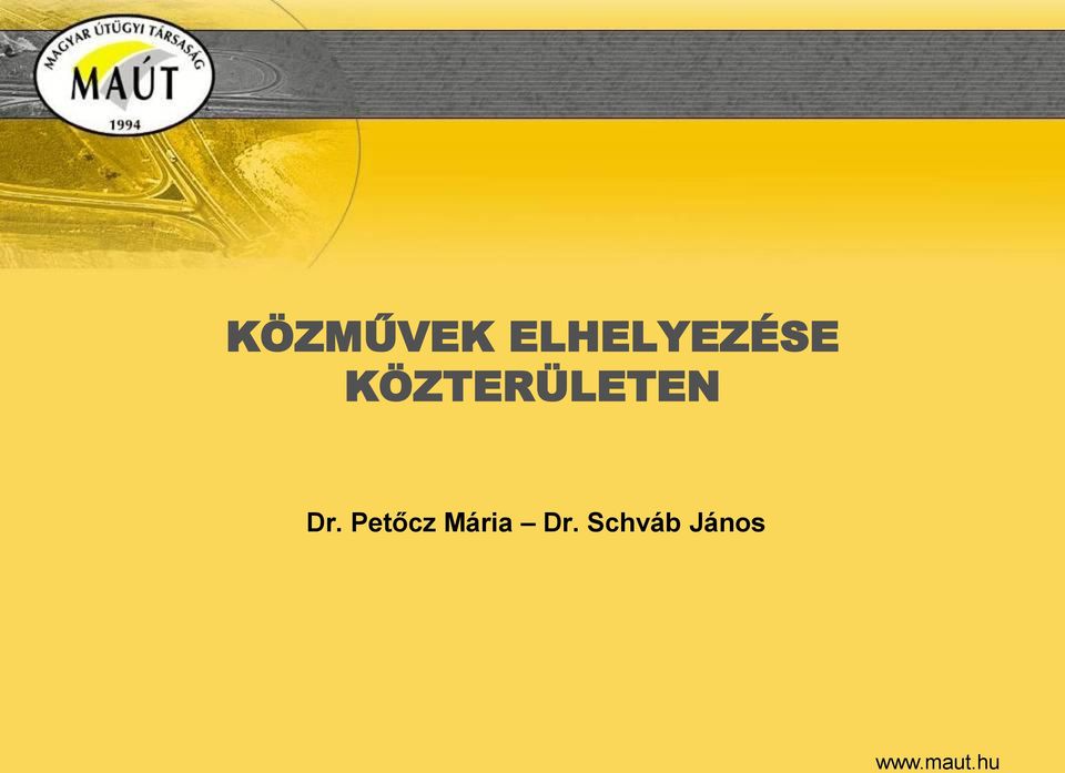 KÖZTERÜLETEN Dr.