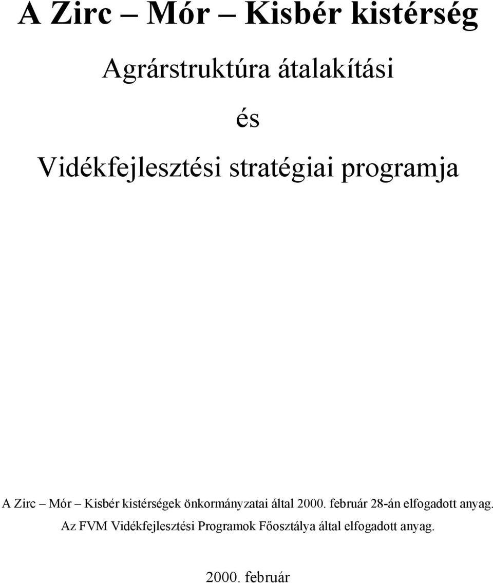 kistérségek önkormányzatai által 2000.