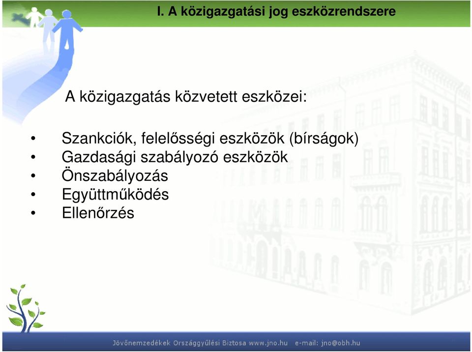 felelısségi eszközök (bírságok) Gazdasági