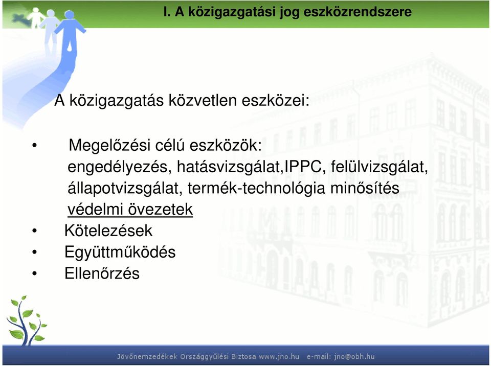 hatásvizsgálat,ippc, felülvizsgálat, állapotvizsgálat,