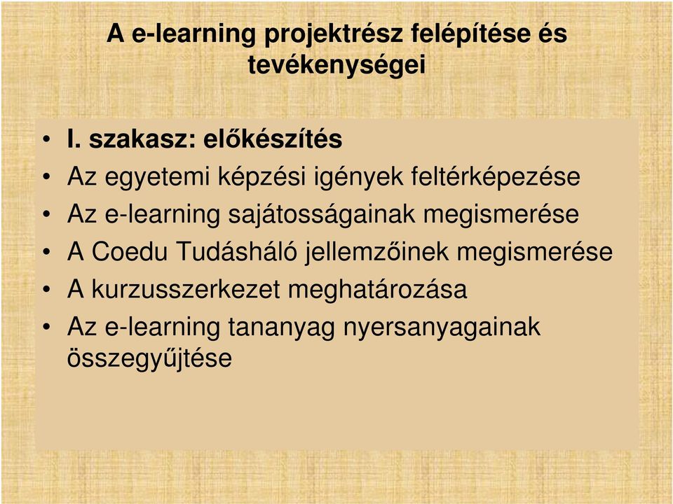 e-learning sajátosságainak megismerése A Coedu Tudásháló jellemzőinek