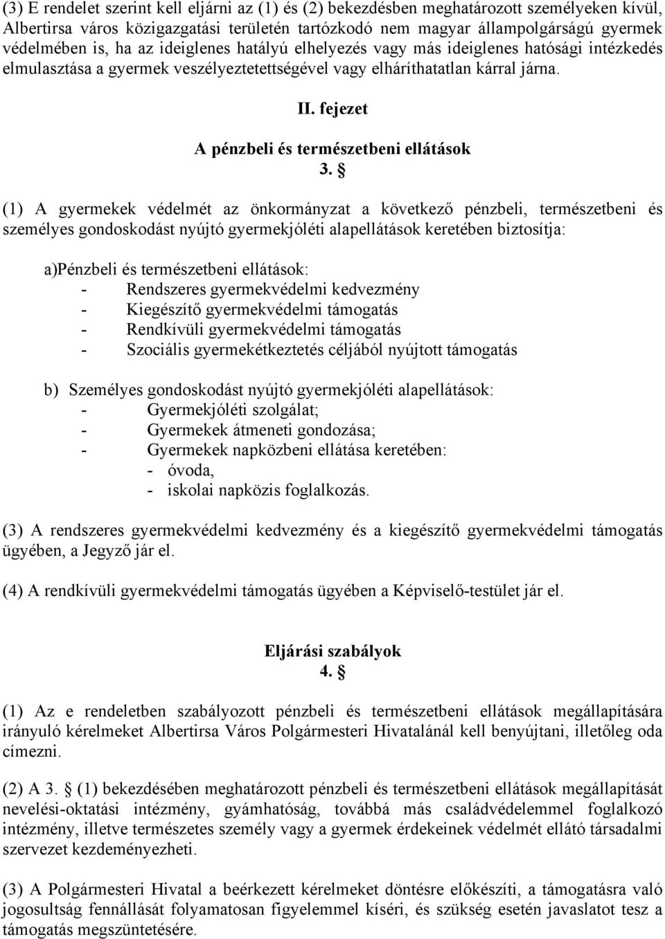 fejezet A pénzbeli és természetbeni ellátások 3.