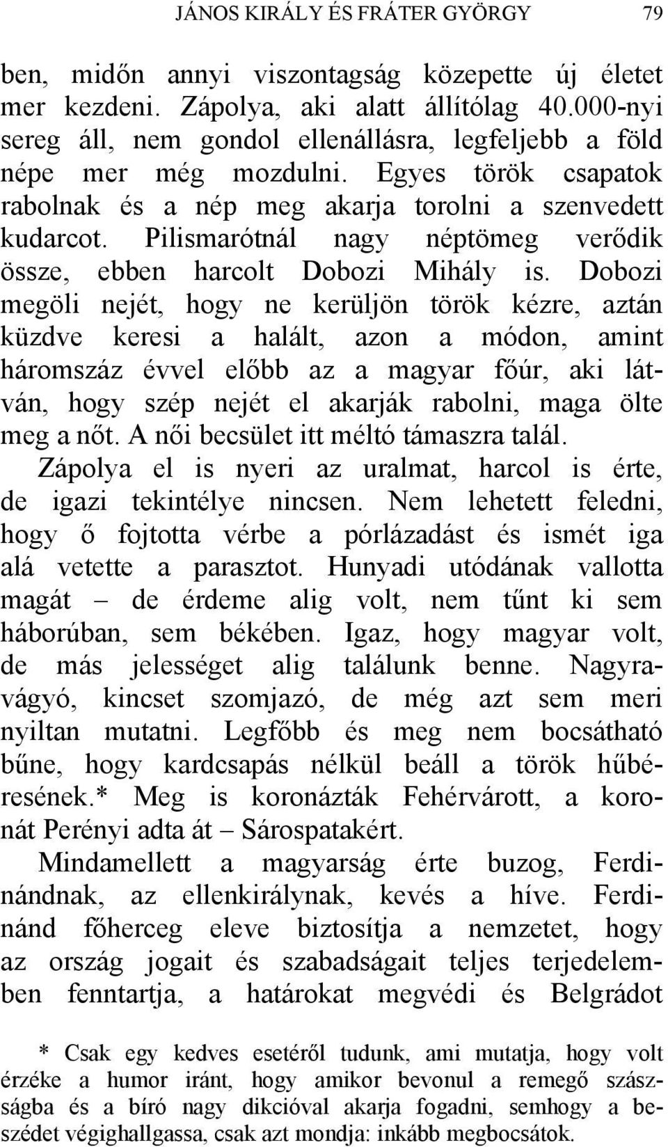 Pilismarótnál nagy néptömeg verődik össze, ebben harcolt Dobozi Mihály is.