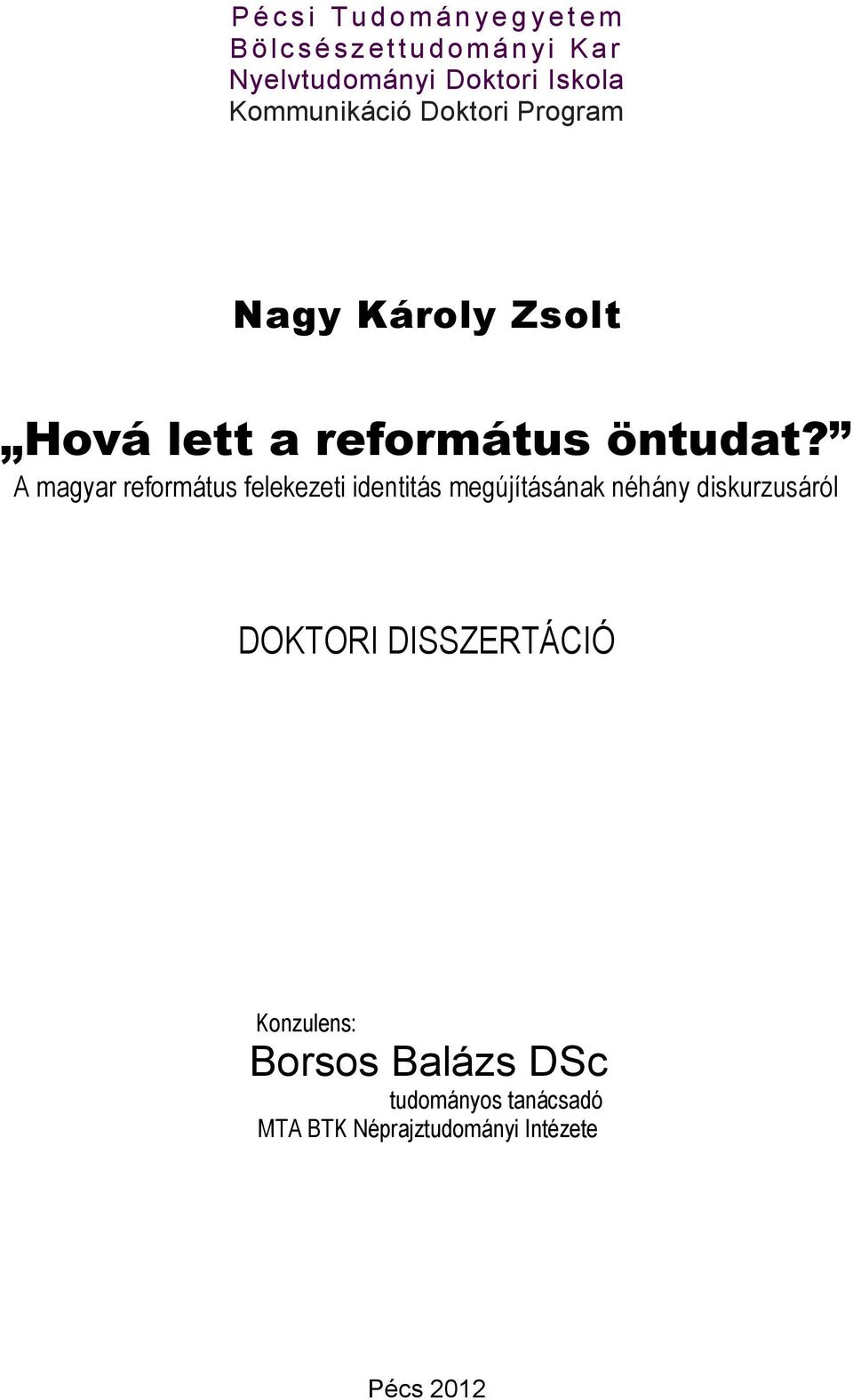 református öntudat?