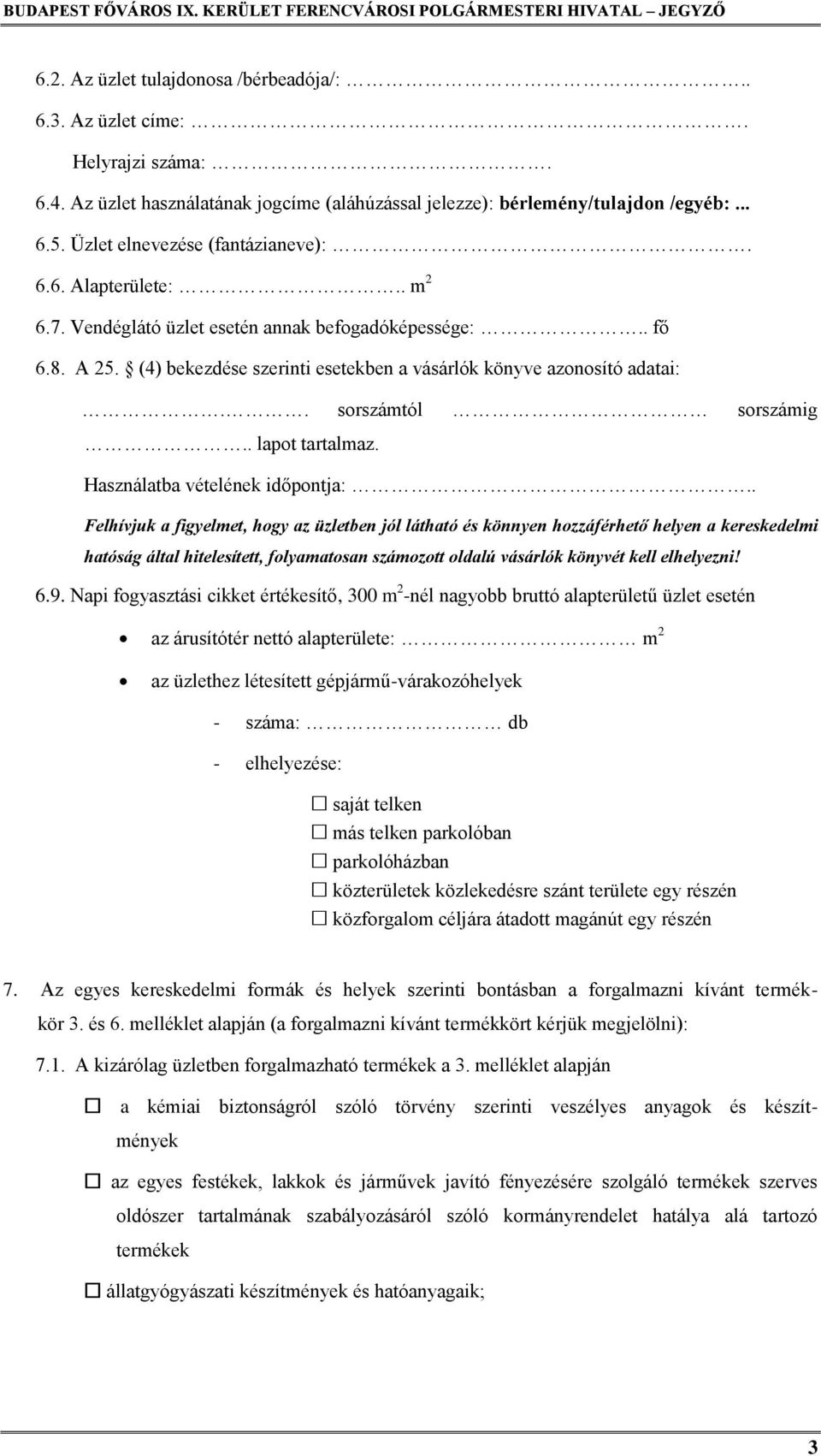 . sorszámtól sorszámig.. lapot tartalmaz. Használatba vételének időpontja:.