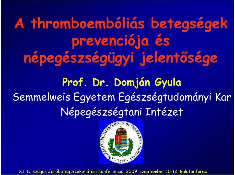 jelentısége Prof. Dr.