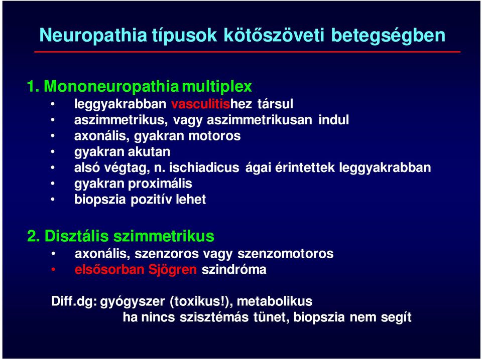 gyakran motoros gyakran akutan alsó végtag, n.