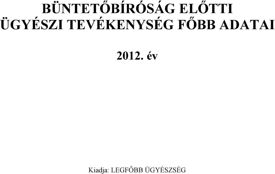 FŐBB ADATAI 2012.