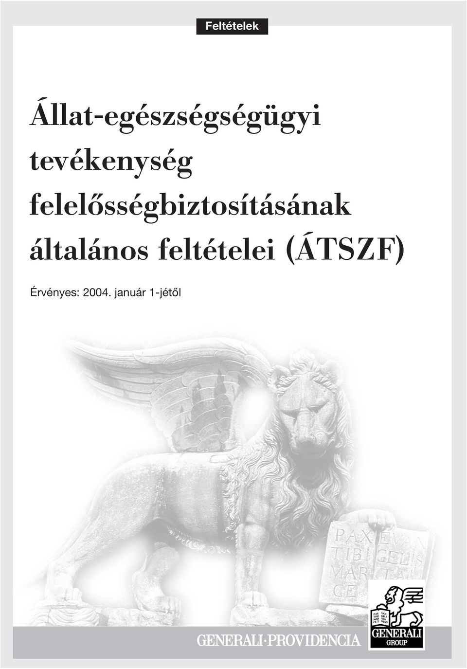 felelõsségbiztosításának
