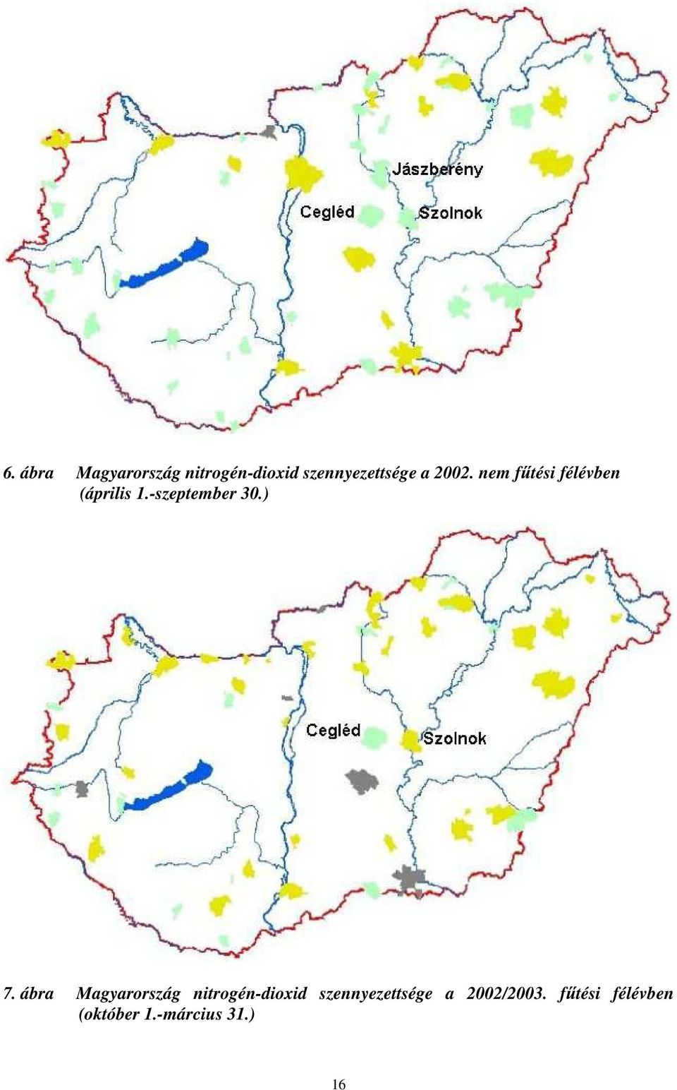 ) 7. ábra Magyarország nitrogén-dioxid szennyezettsége