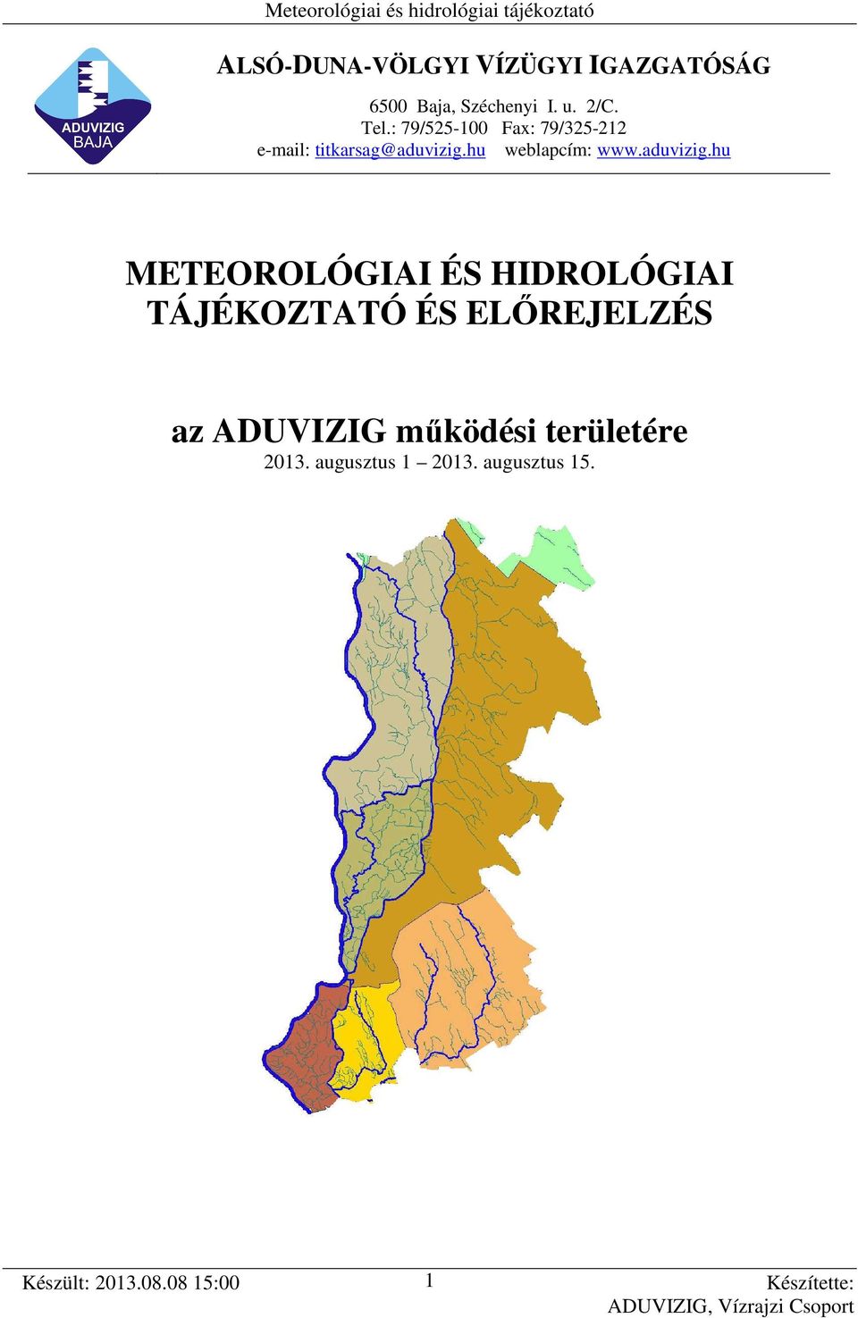 hu weblapcím: www.aduvizig.