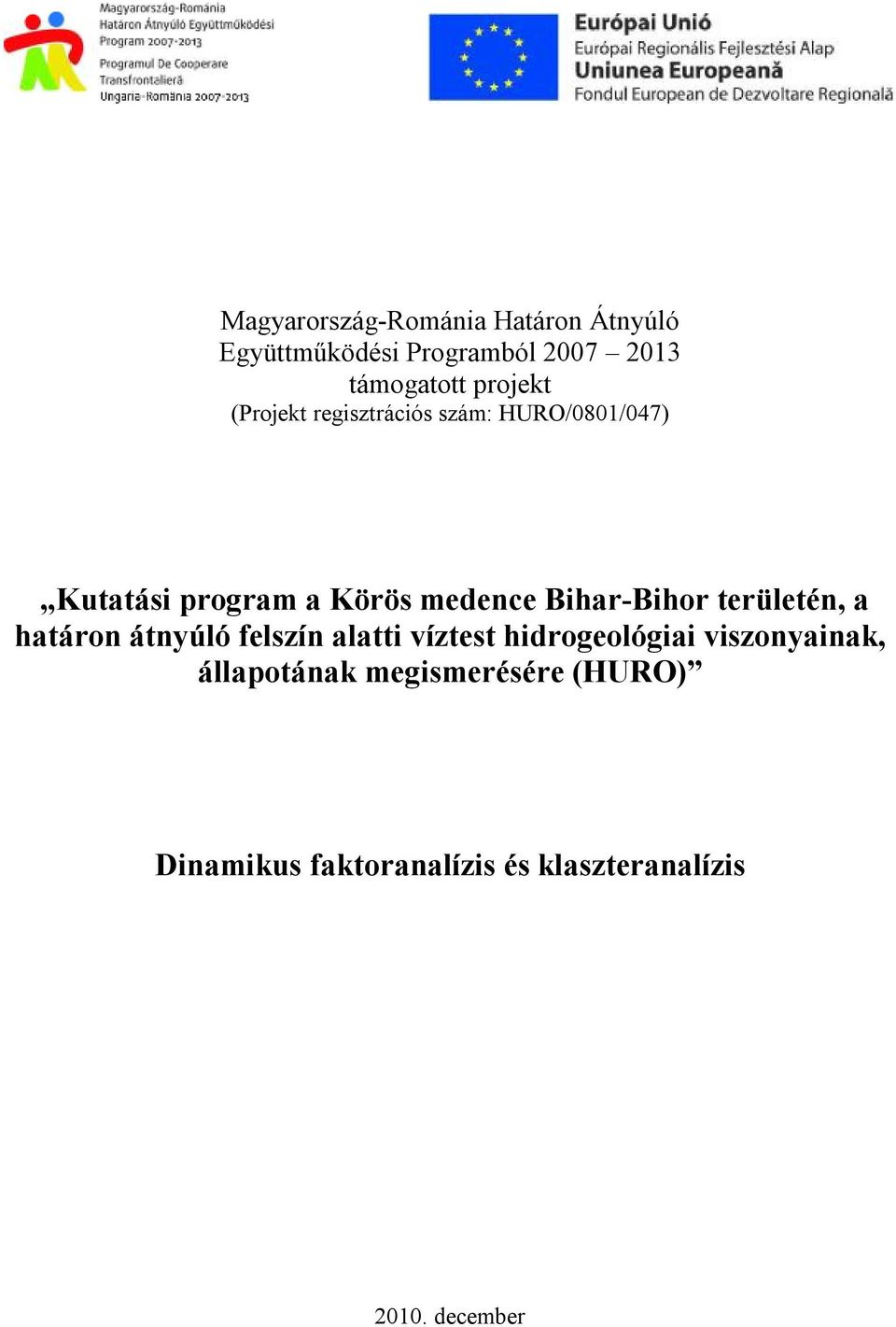 Bihar-Bihor területén, a határon átnyúló felszín alatti víztest hidrogeológiai