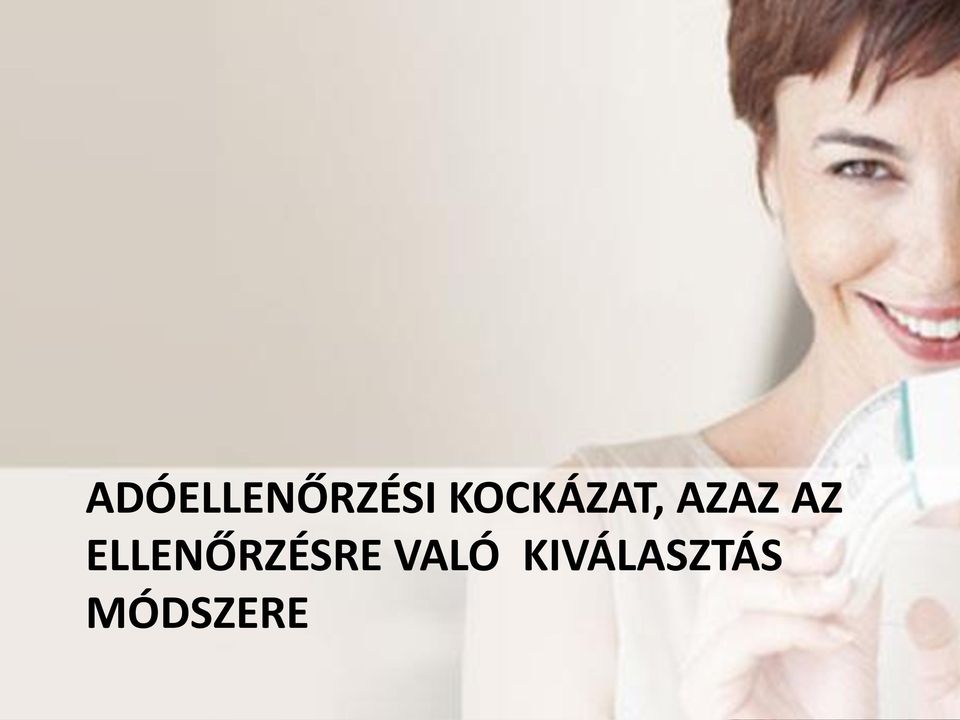 ELLENŐRZÉSRE VALÓ