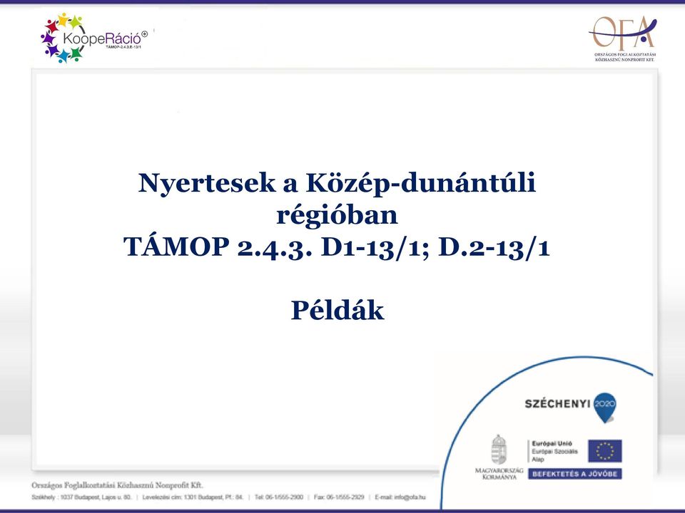 régióban TÁMOP 2.4.