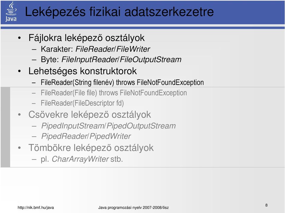 FileNotFoundException FileReader(File file) throws FileNotFoundException FileReader(FileDescriptor fd)