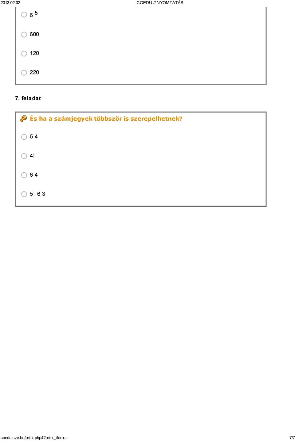 többször is szerepelhetnek?