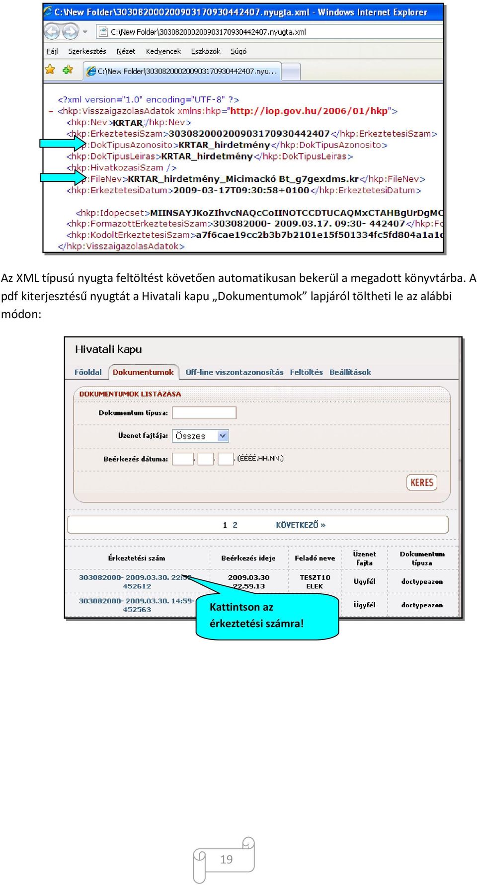 A pdf kiterjesztésű nyugtát a Hivatali kapu