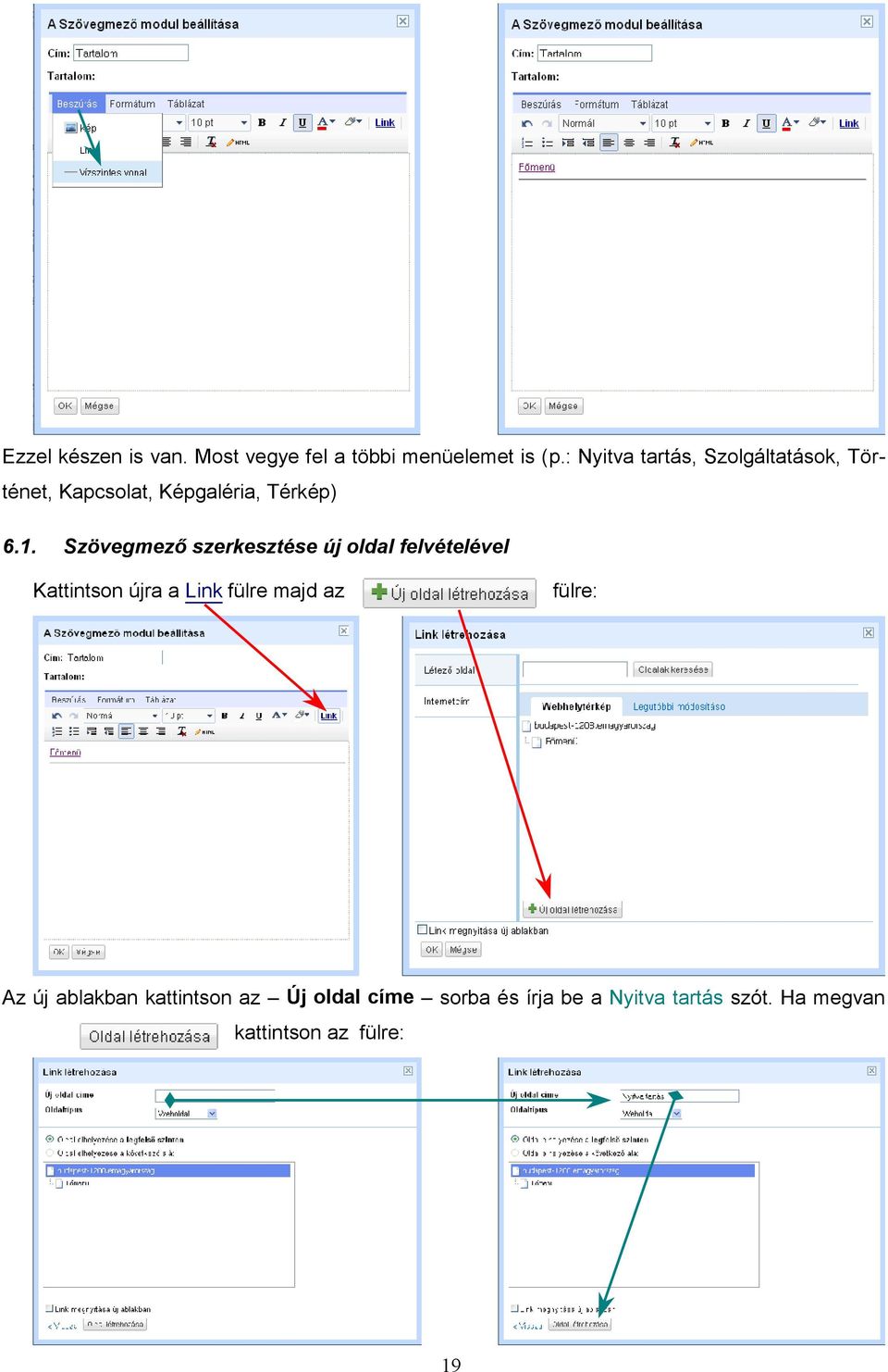 Szövegmező szerkesztése új oldal felvételével Kattintson újra a Link fülre majd az