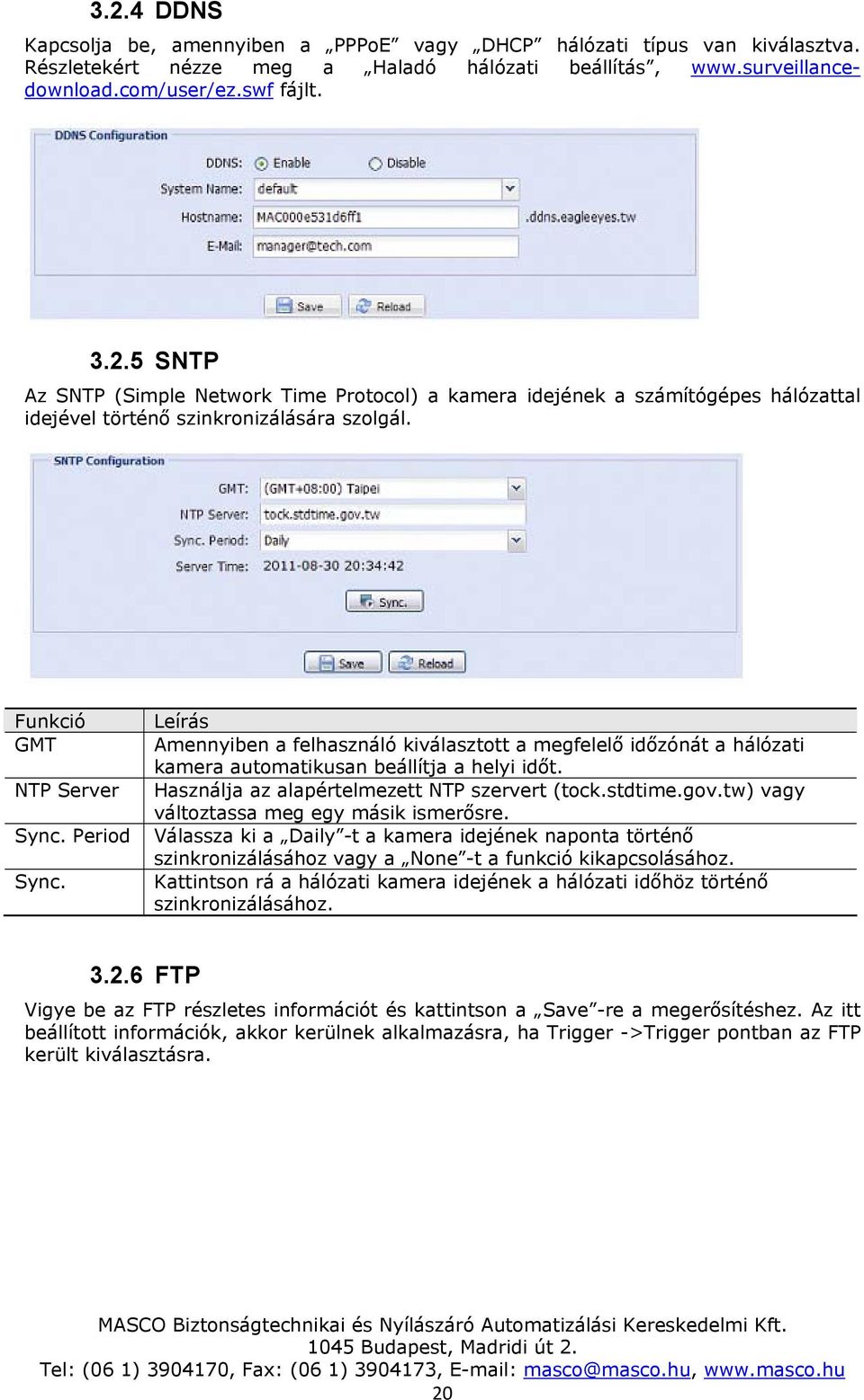 Használja az alapértelmezett NTP szervert (tock.stdtime.gov.tw) vagy változtassa meg egy másik ismerősre.