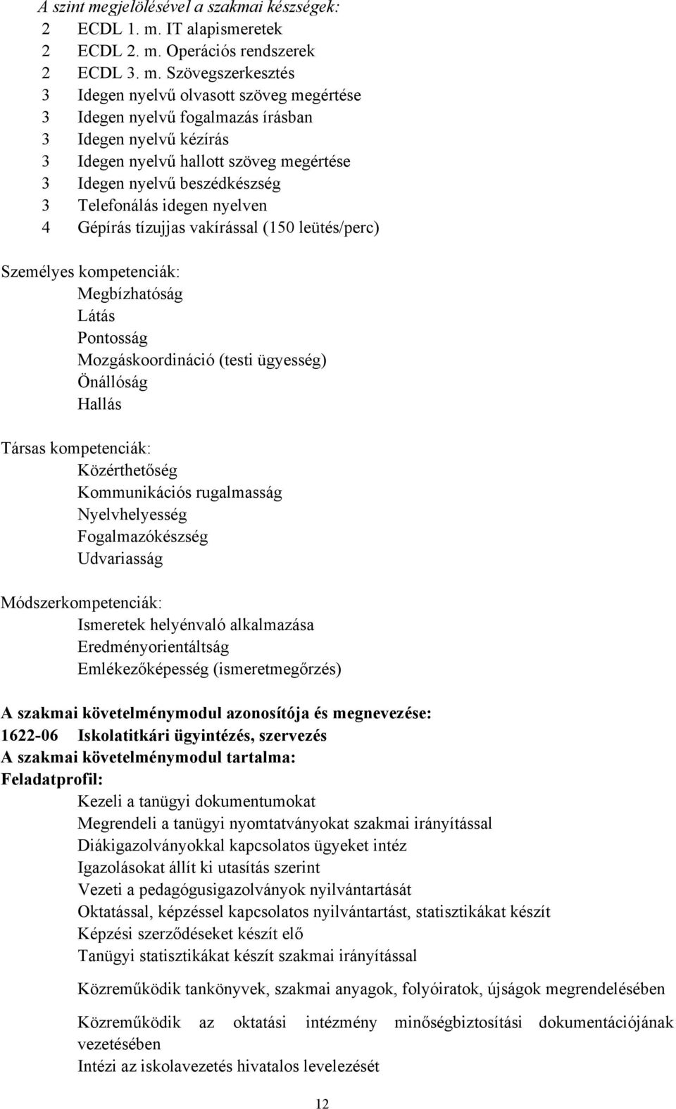 IT alapismeretek 2 ECDL 2. m.