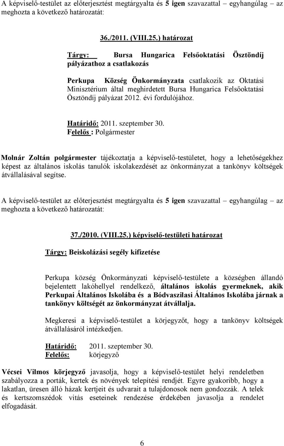 Ösztöndíj pályázat 2012. évi fordulójához. Határidő: 2011. szeptember 30.