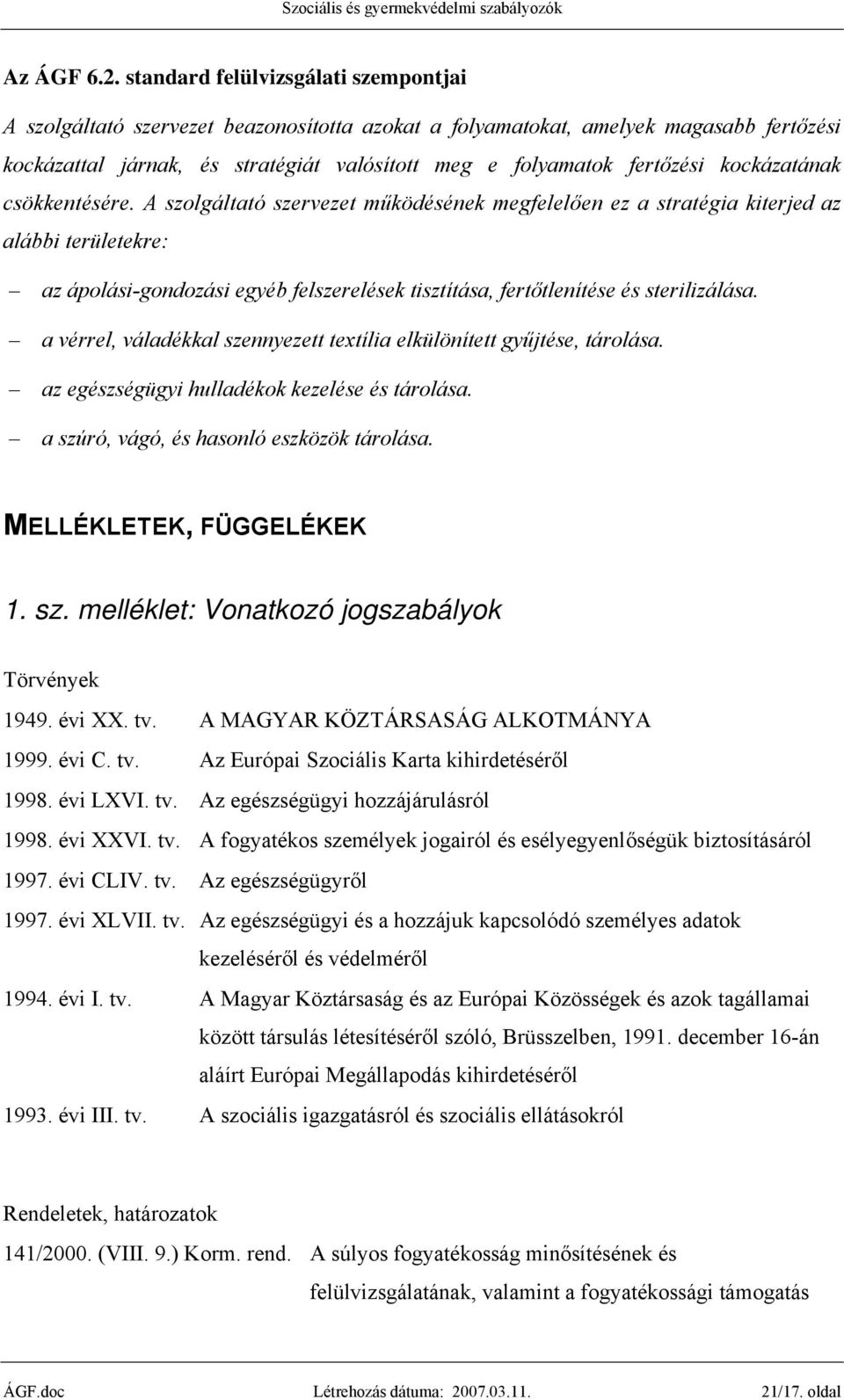 kockázatának csökkentésére.