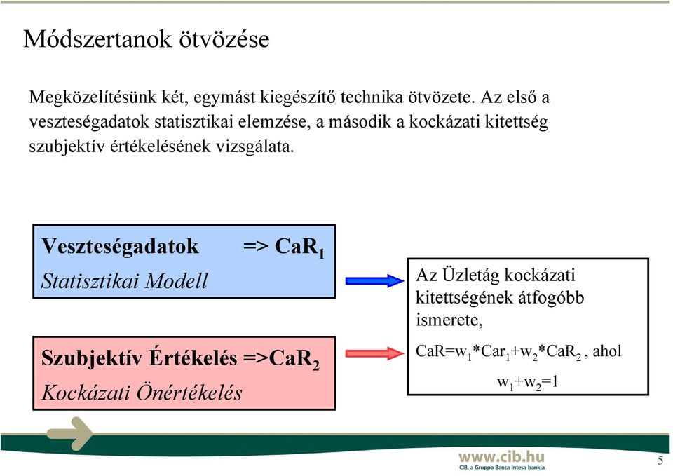 értékelésének vizsgálata.