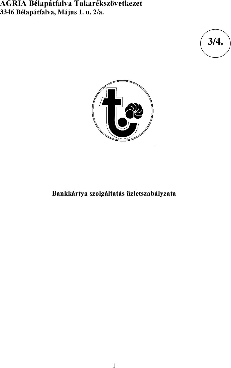 Bélapátfalva, Május 1. u. 2/a.