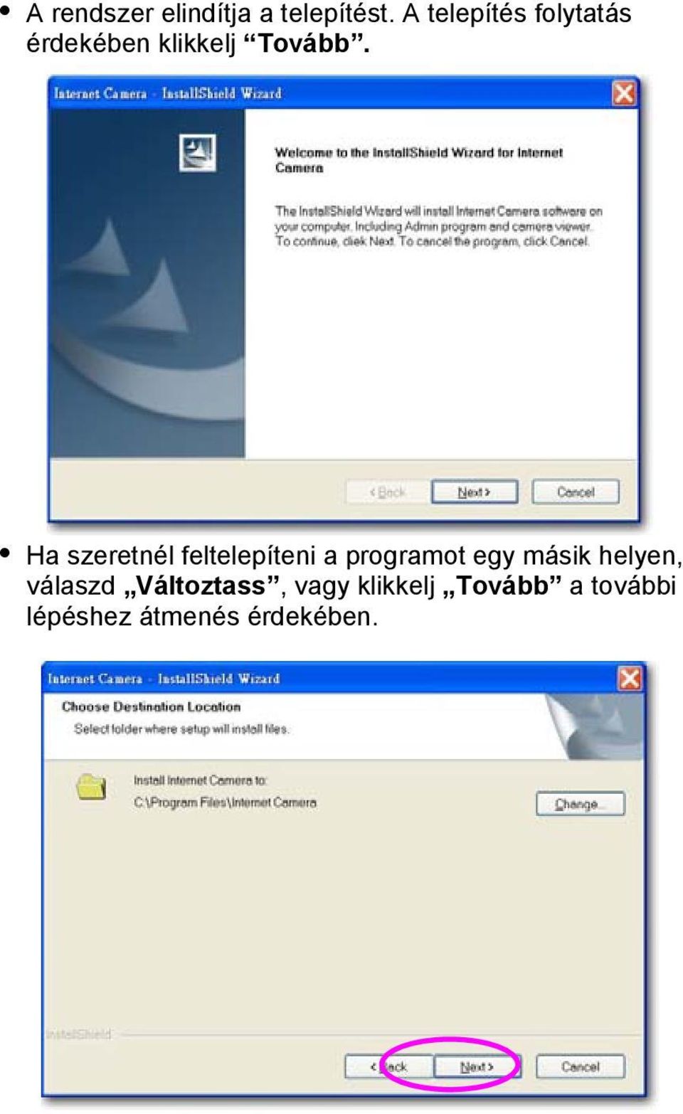 Ha szeretnél feltelepíteni a programot egy másik