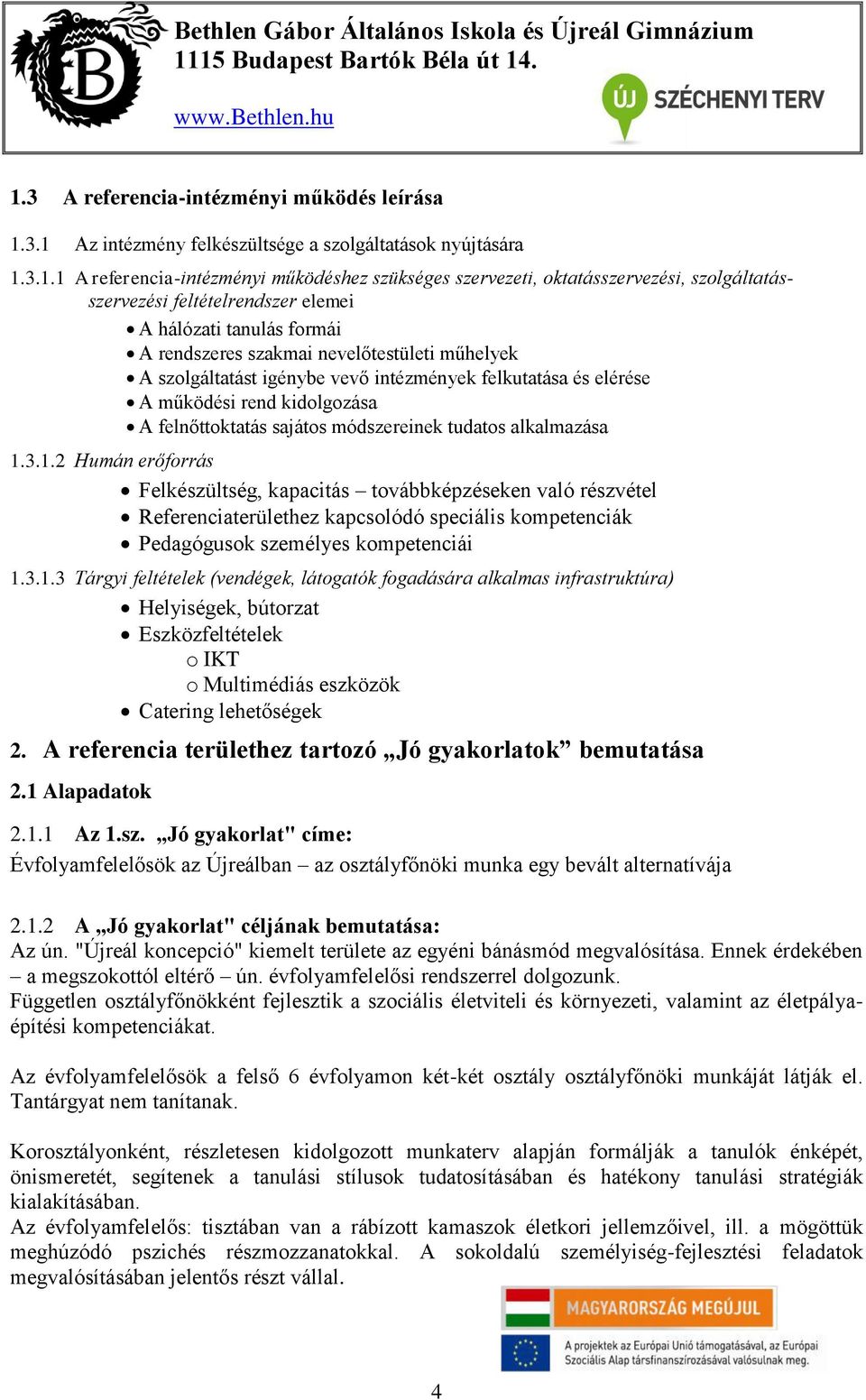 kidolgozása A felnőttoktatás sajátos módszereinek tudatos alkalmazása 1.