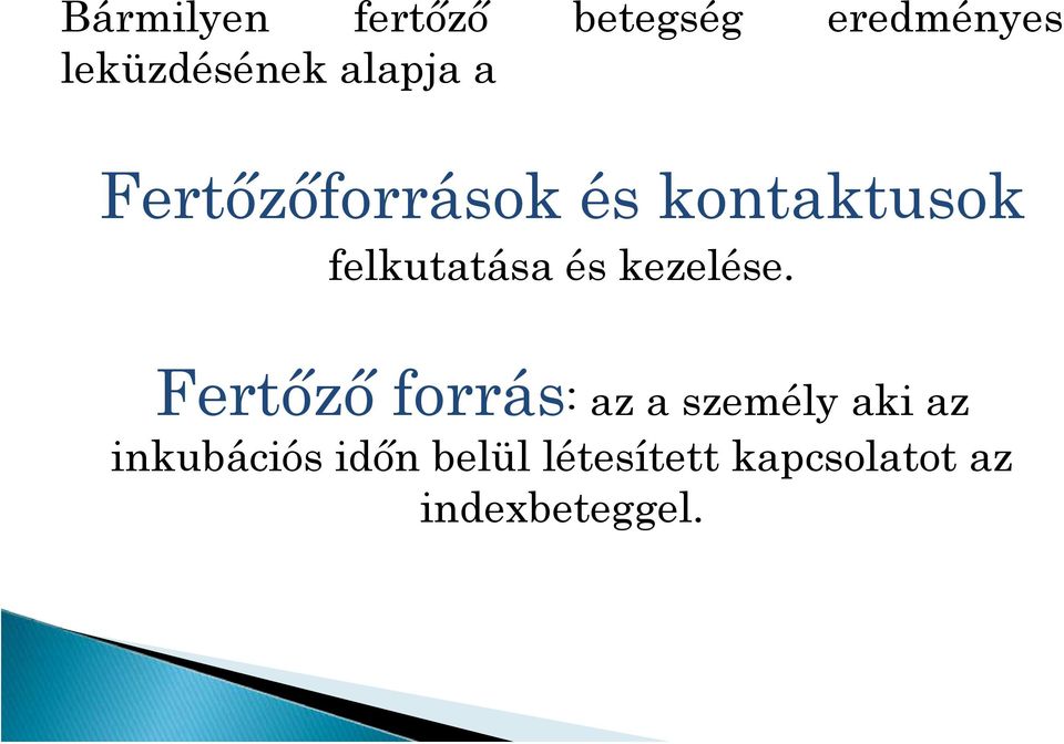 és kezelése.