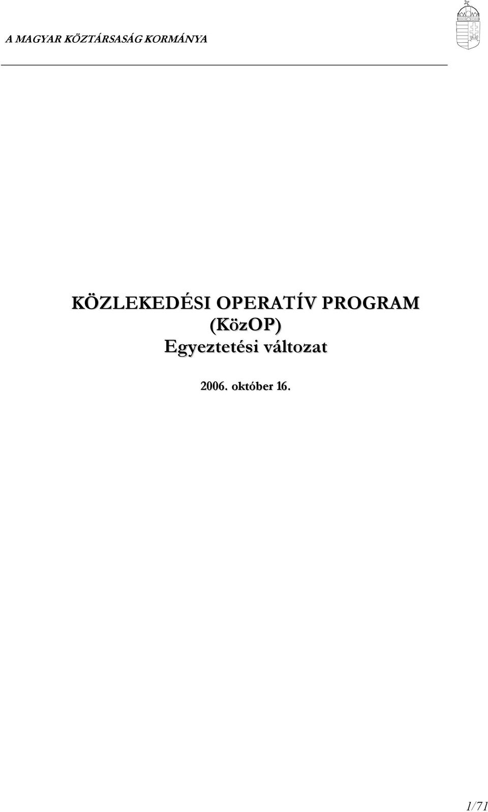 OPERATÍV PROGRAM (KözOP)